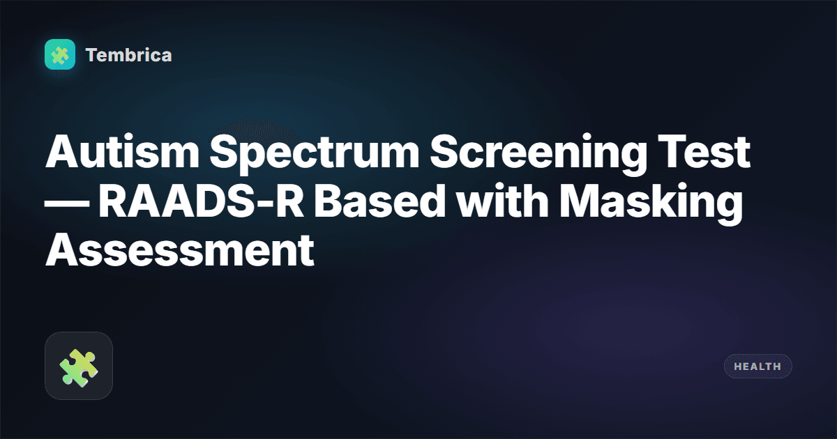 Autism Spectrum Test Online — RAADS-R + | Tembrica