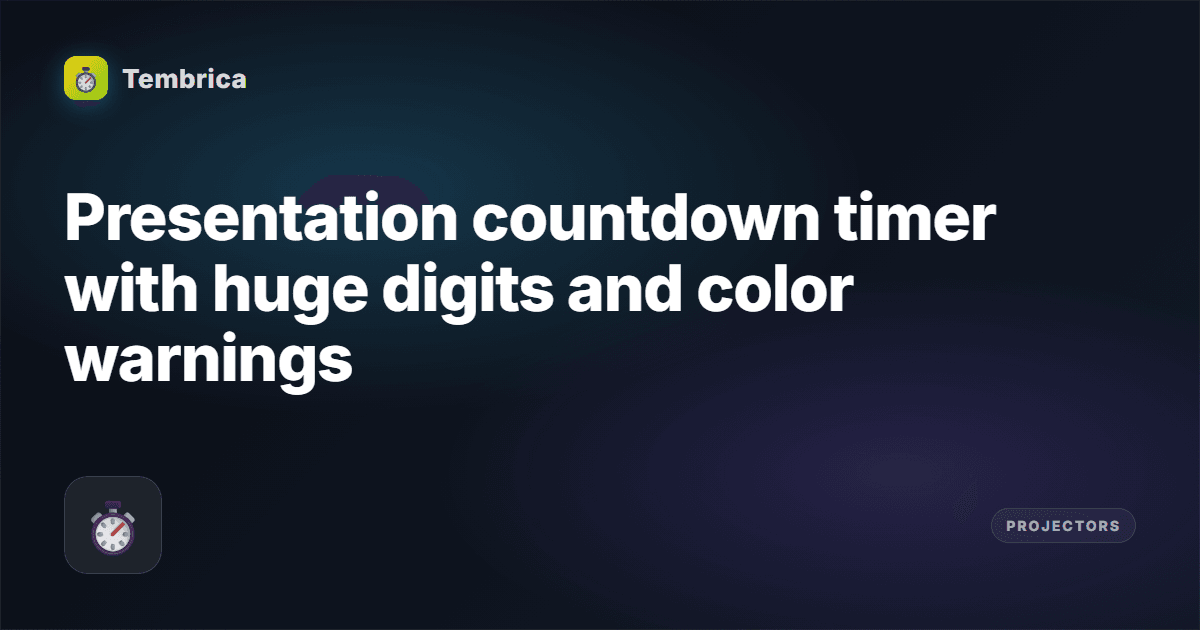 Fullscreen Presentation Countdown Timer | Tembrica