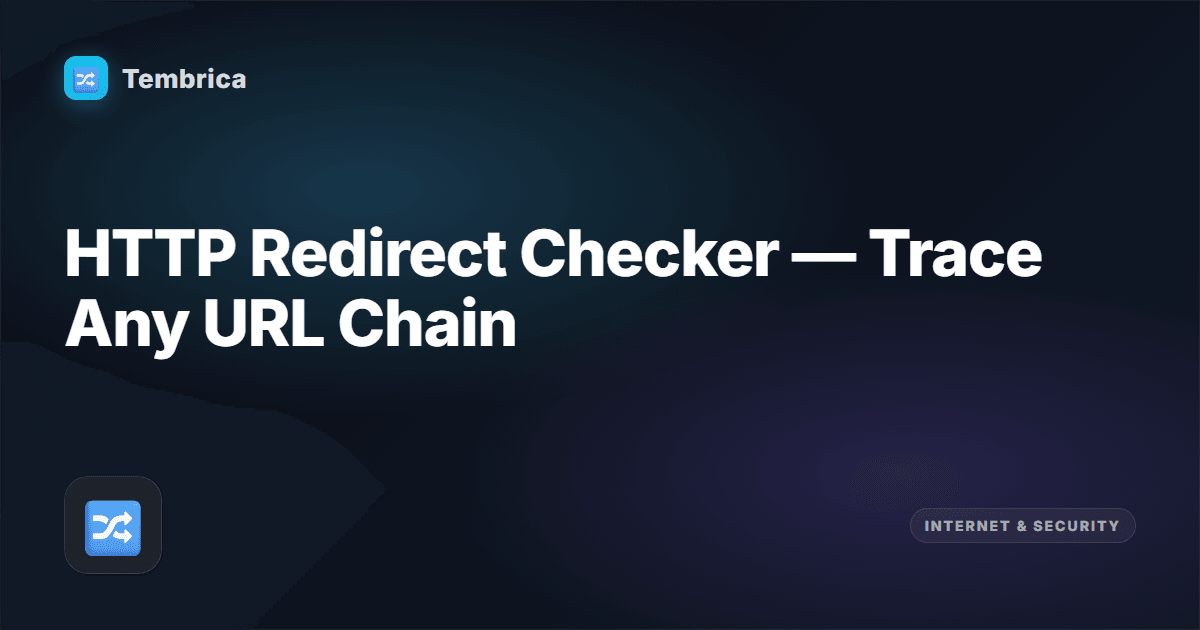 Http Redirect Checker Redirect Checker — Trace HTTP Redirect Chain | Tembrica