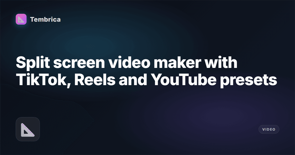 Split Screen Video Maker Online | Tembrica