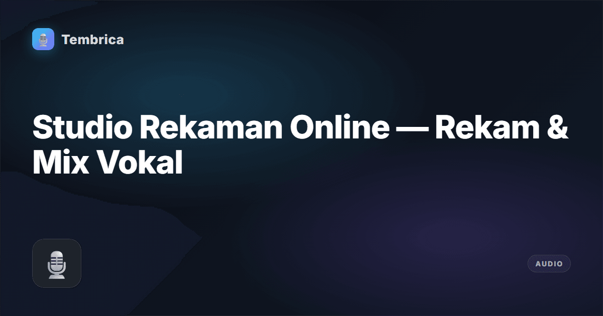 Studio Rekaman Online | Tembrica
