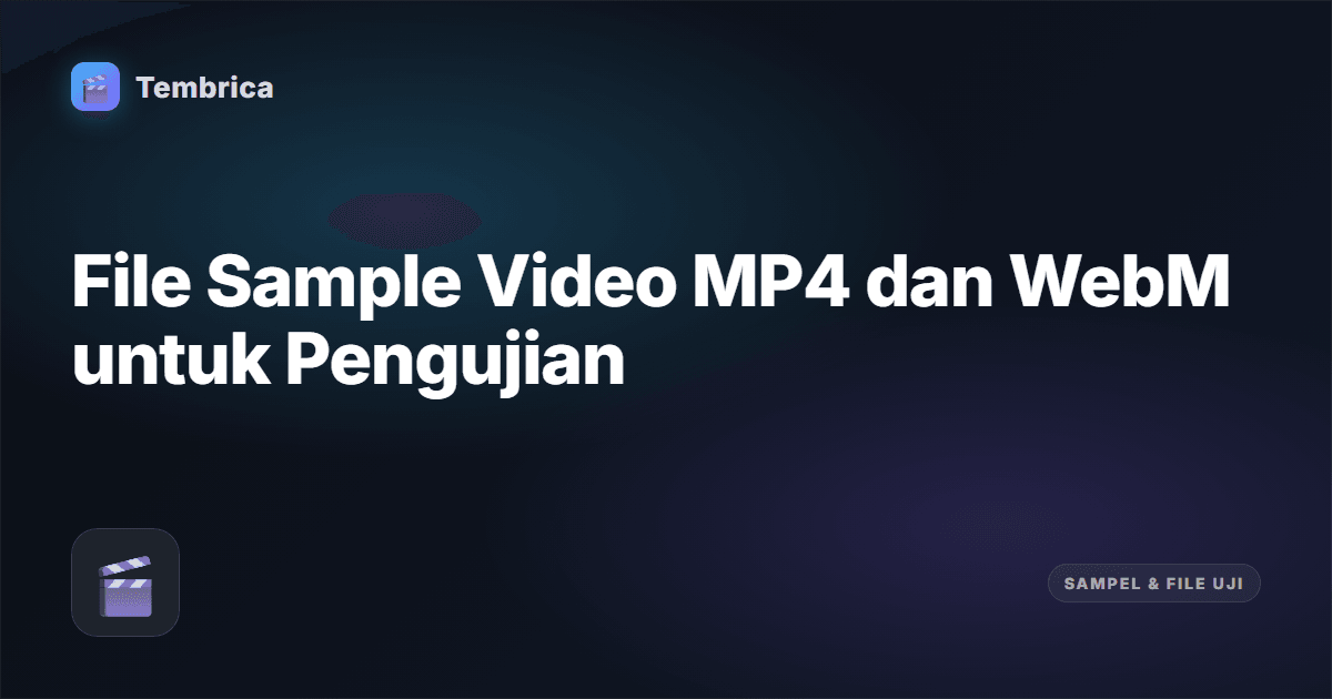 Sample Video Files Sample Video — File Uji MP4, WebM | Tembrica