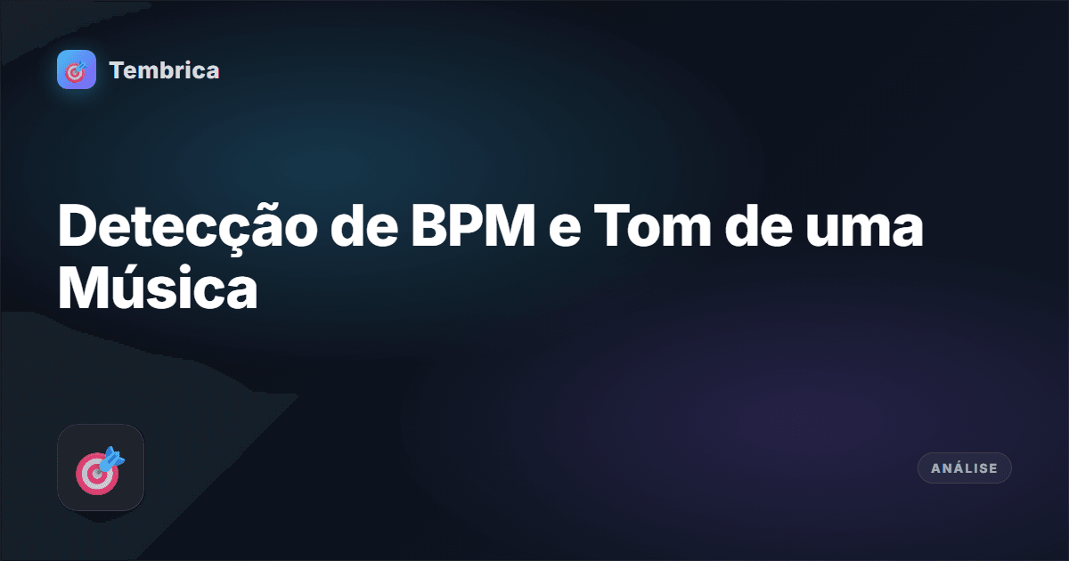 Detector de BPM e Tonalidade Online Grátis | Tembrica